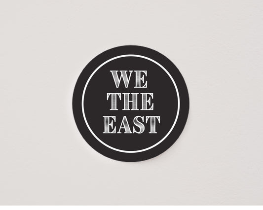 We the East Sticker